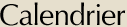 Calendrier